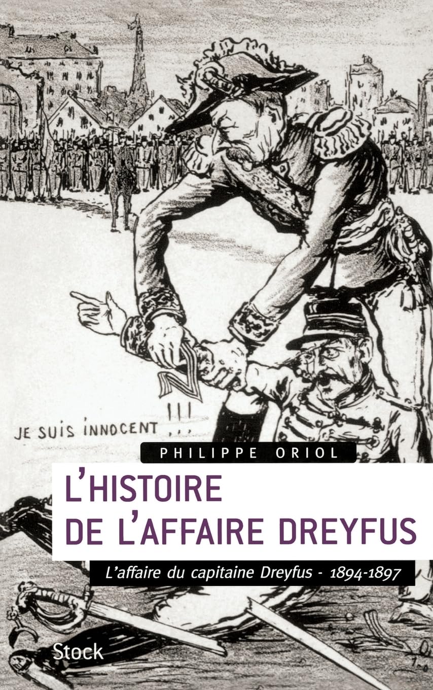 L'Histoire de l'Affaire Dreyfus T.1: L'affaire du capitaine Dreyfus, 1894-1897 book