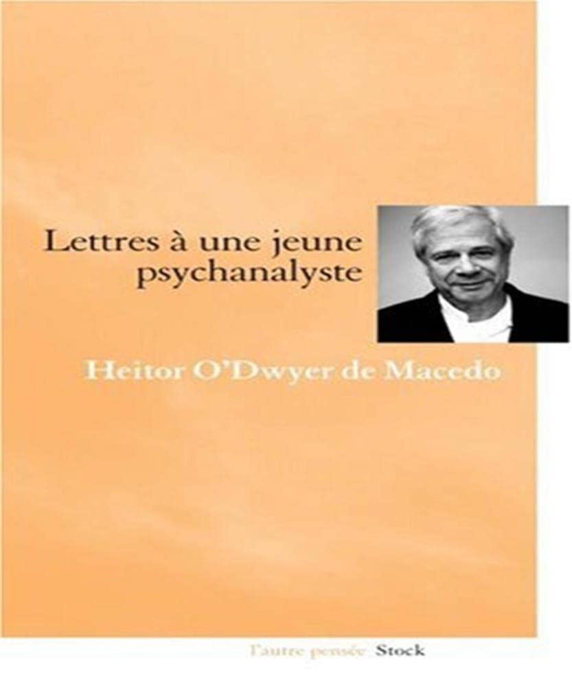 LETTRES A UNE JEUNE PSYCHANALYSTE book