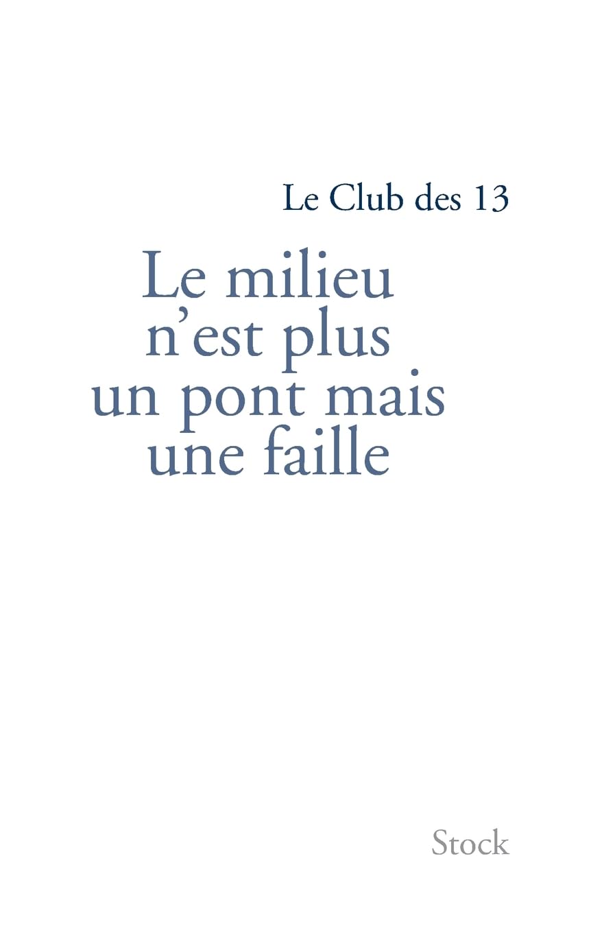 Le milieu n'est pas un pont mais une faille book