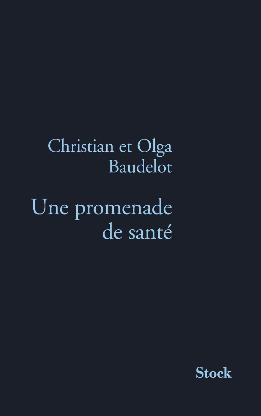 Une Promenade de Sante: L'histoire de notre greffe Contemporary literature