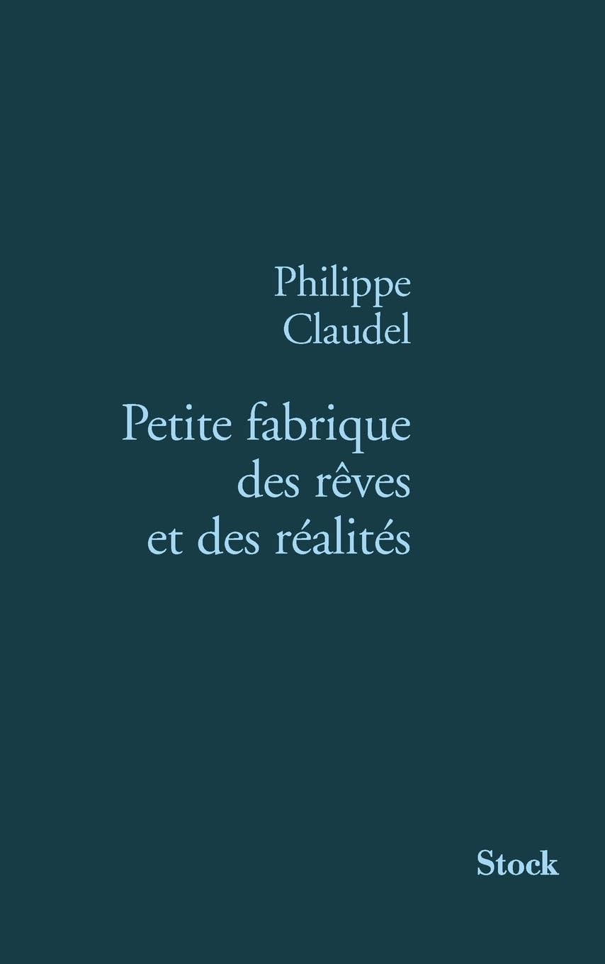 PETITE FABRIQUE DES REVES ET DES REALITES book