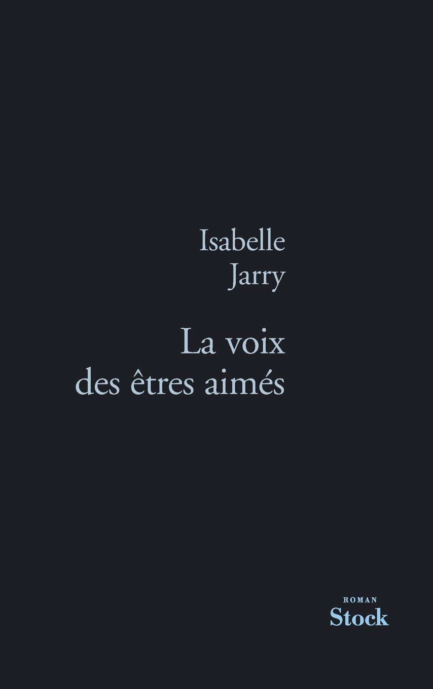 La Voix Des Etres Aimes (La Bleue) Contemporary literature