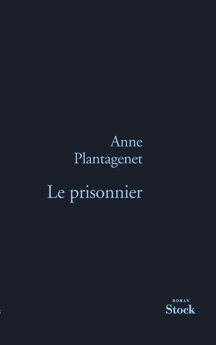 Le prisonnier: Roman Contemporary literature