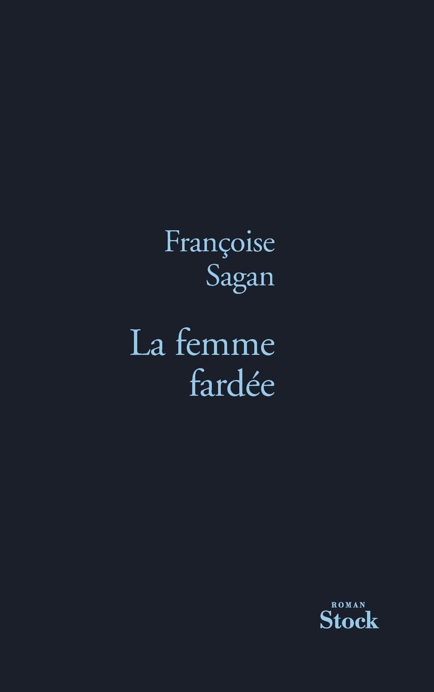 LA FEMME FARDEE Contemporary literature