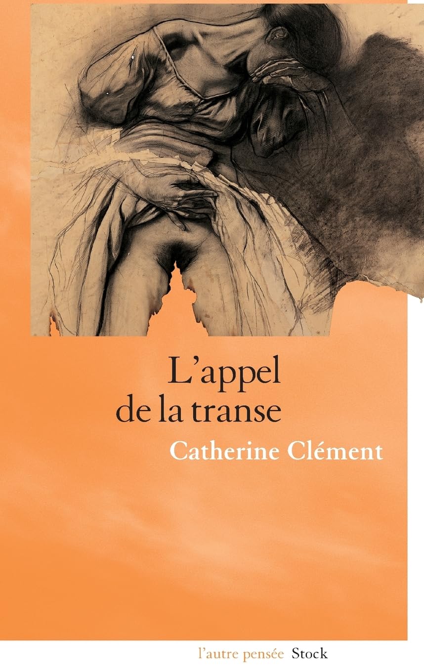 L'appel de la transe (Litterature Francaise) Philosophy