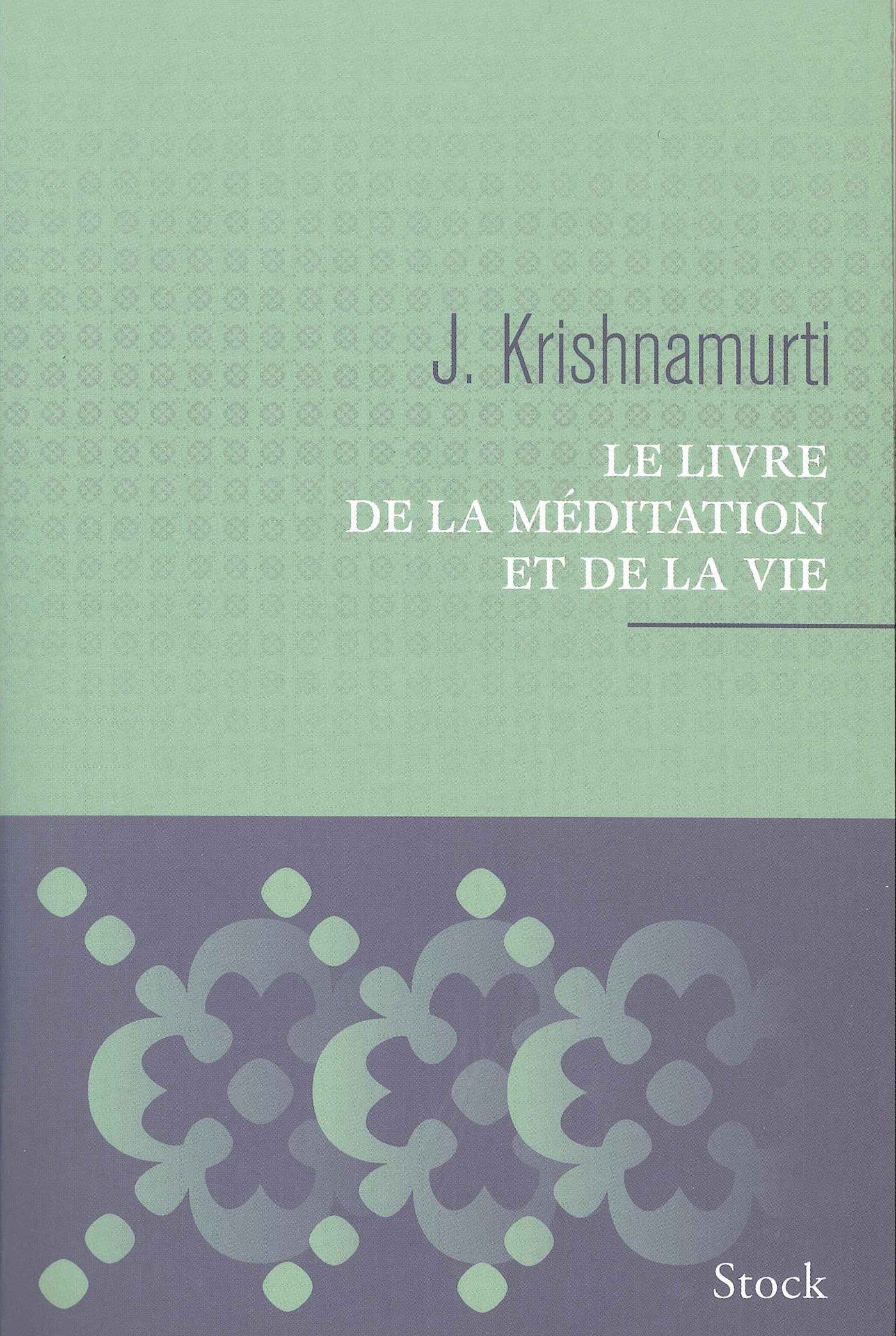 LE LIVRE DE LA MEDITATION ET DE LA VIE (Essais - Documents) Social Sciences