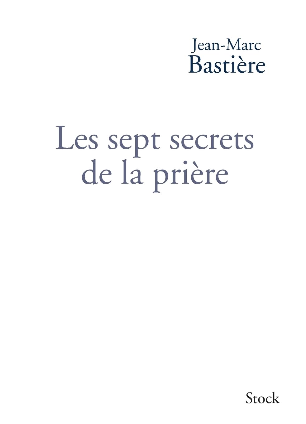 Les Sept Secrets de la Priere (Litterature Francaise) Contemporary literature
