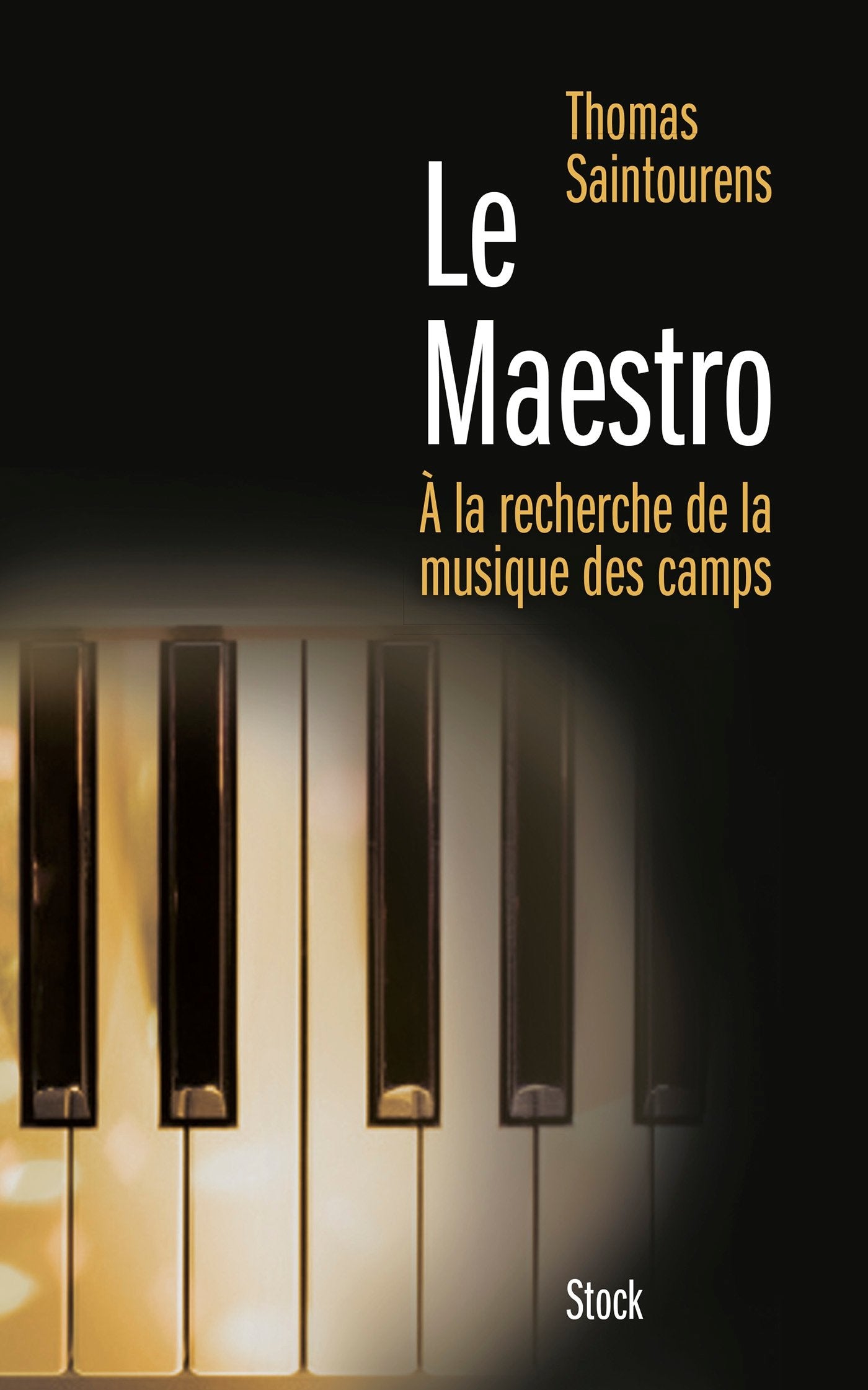 LE MAESTRO: A la recherche de la musique des camps (1933-1945) German history