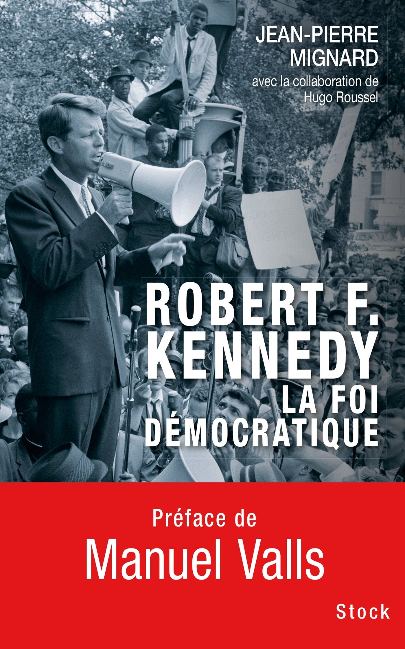 Robert F Kennedy La Foi Democratique (Essais - Documents) Social Sciences