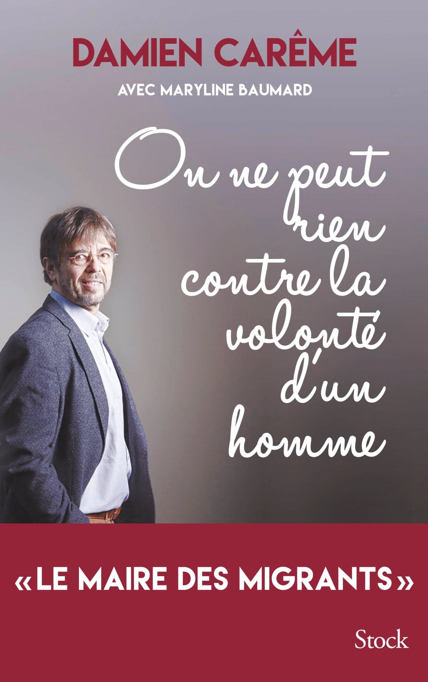 On ne peut rien contre la volonté d'un homme book