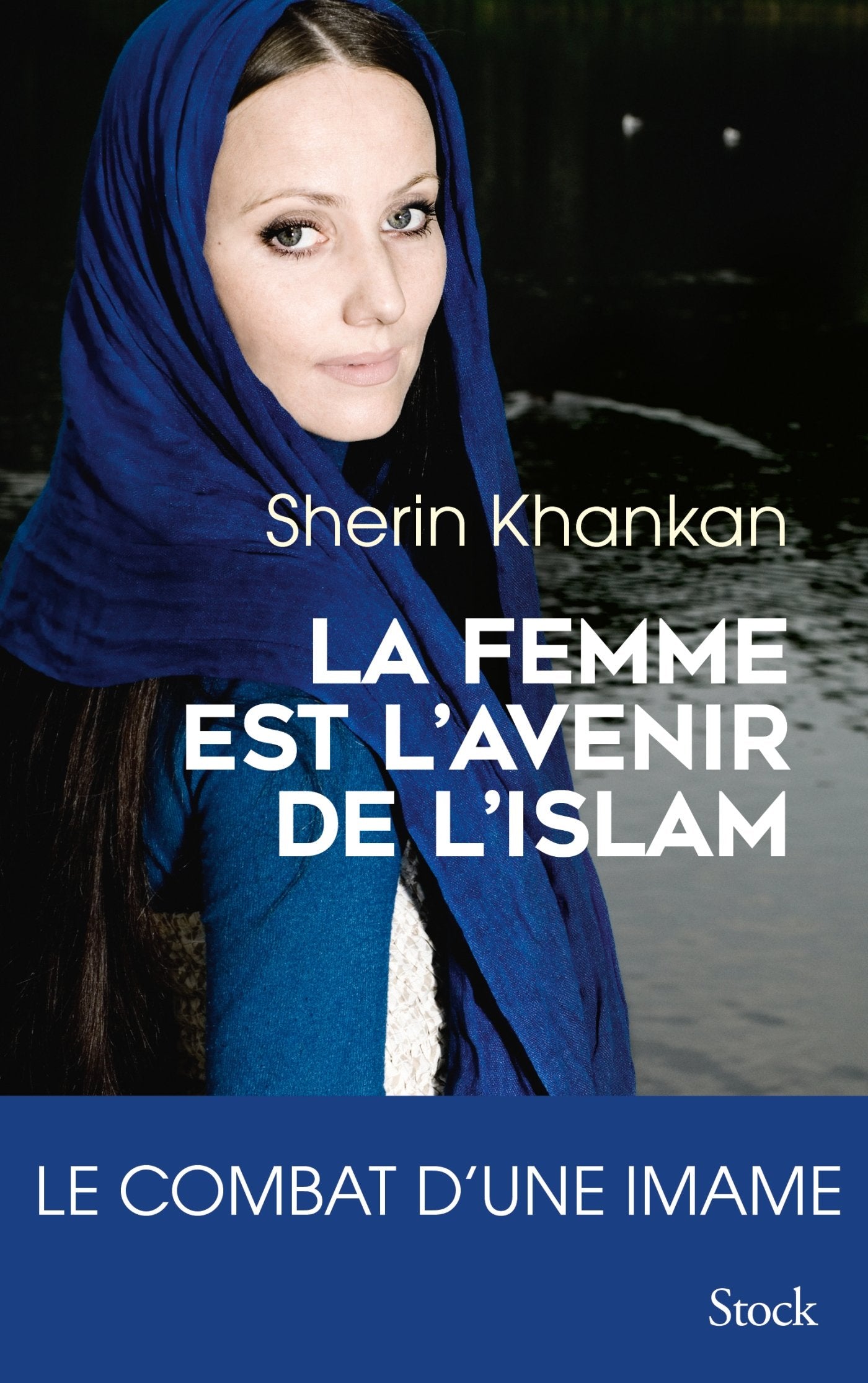 La femme est l'avenir de l'islam Religion & Esotericism