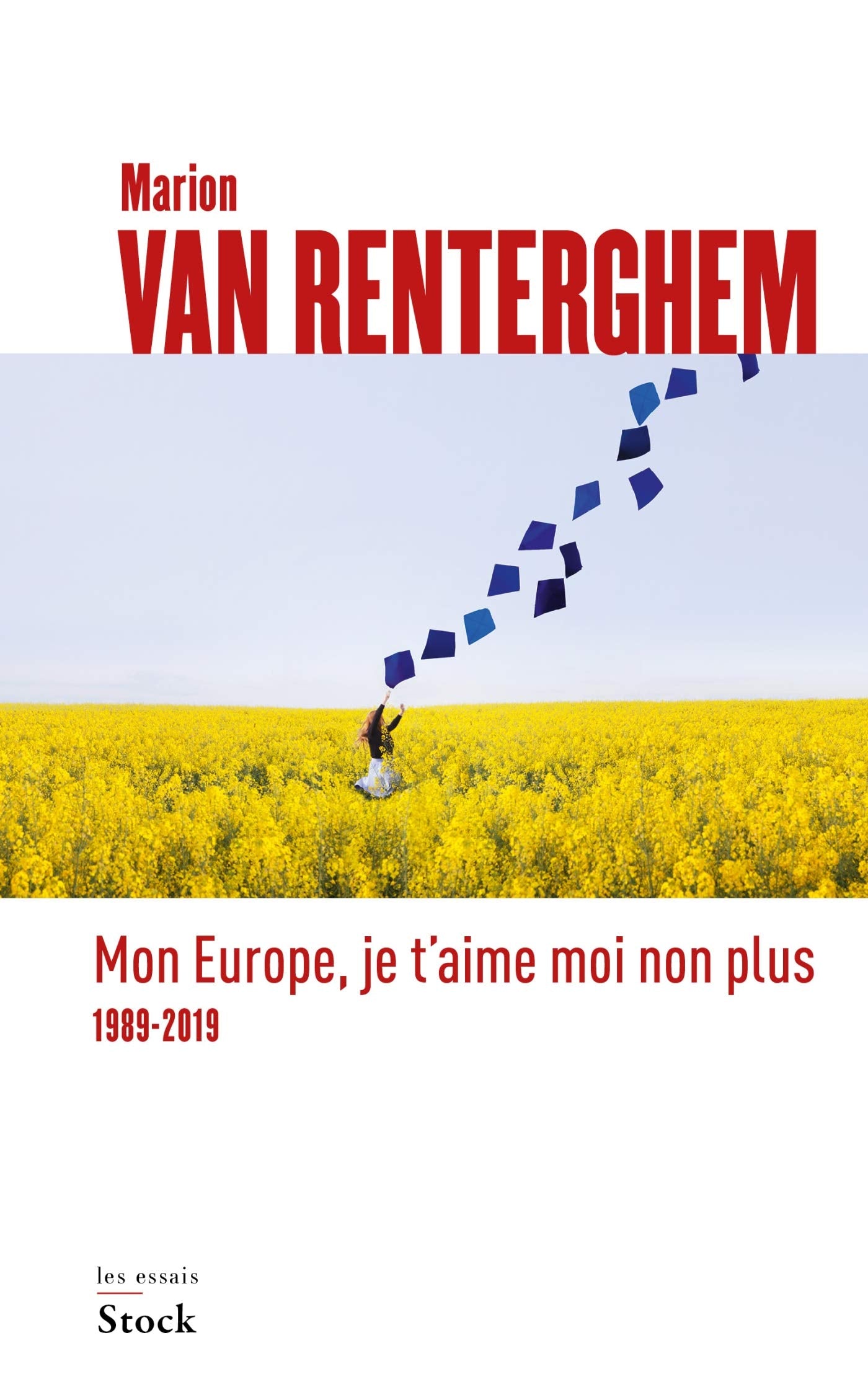 Mon Europe, Je t'aime moi non Plus de Marion Van Renterghem book
