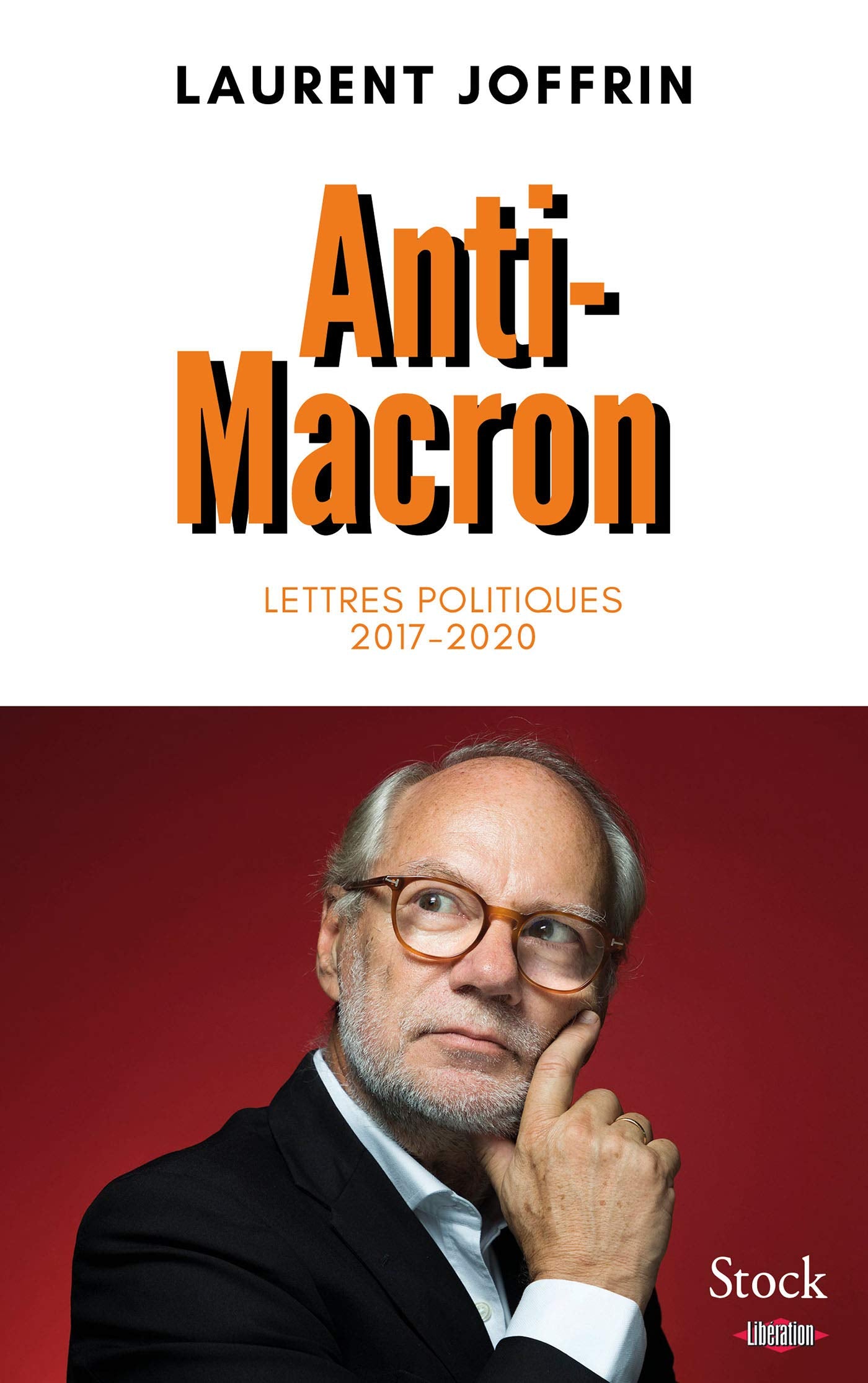 Anti-Macron: Lettres politiques 2017-2020 book