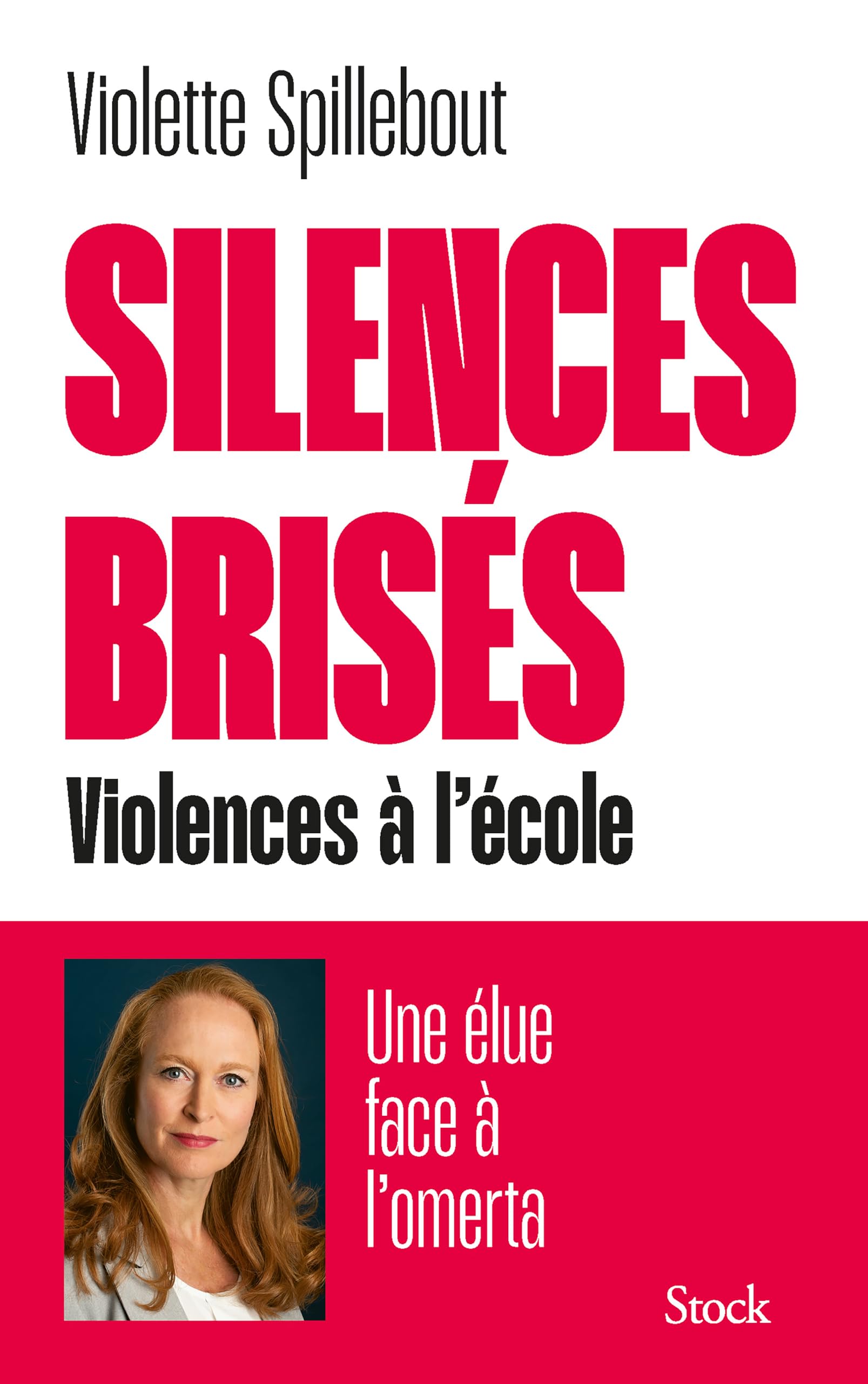 Silences brisés: Violences à l'école, une élue face à l'omerta Essays & Short Stories