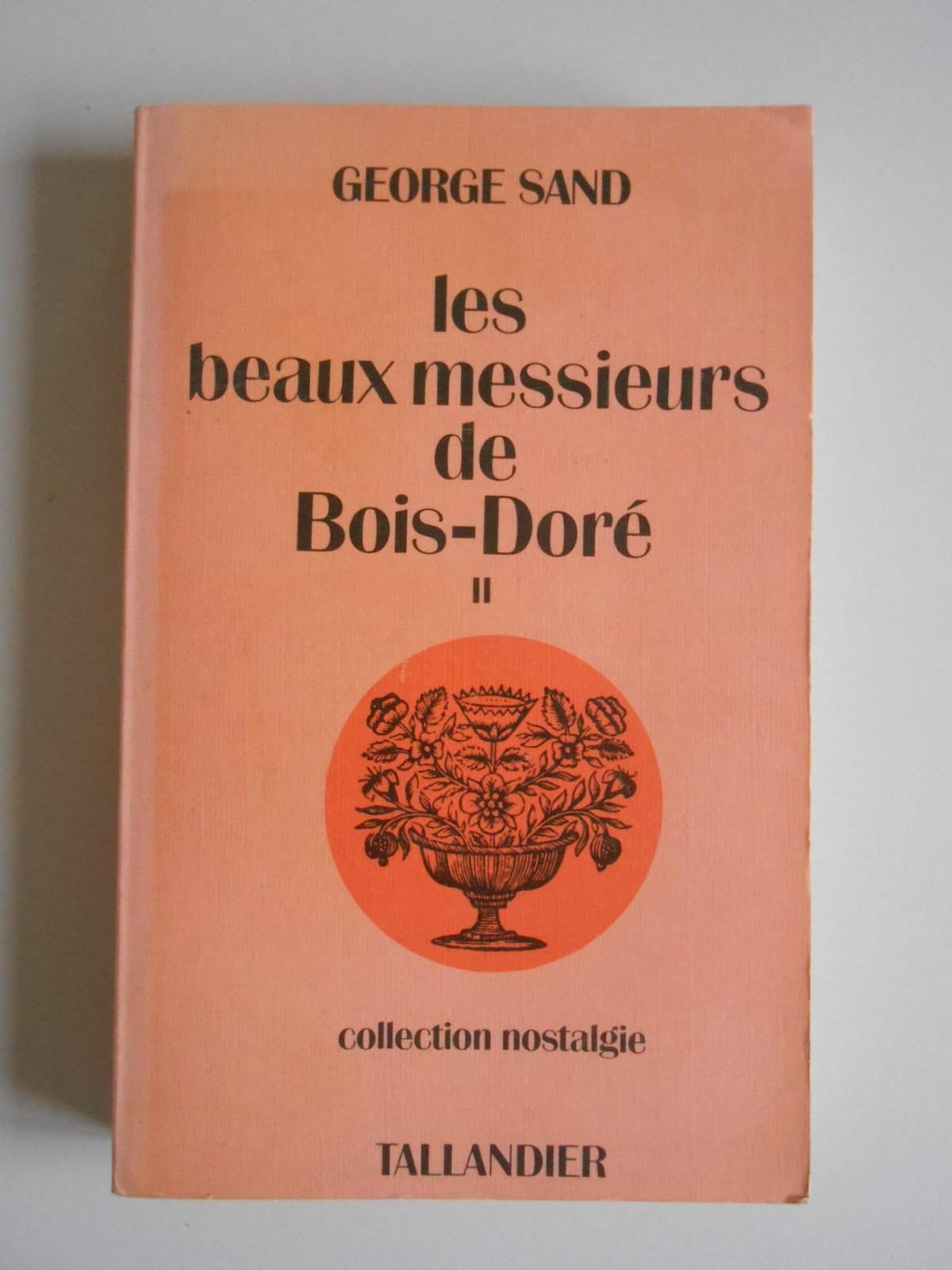 LES BEAUX MESSIEURS DE BOIS DORE TOME 2 book