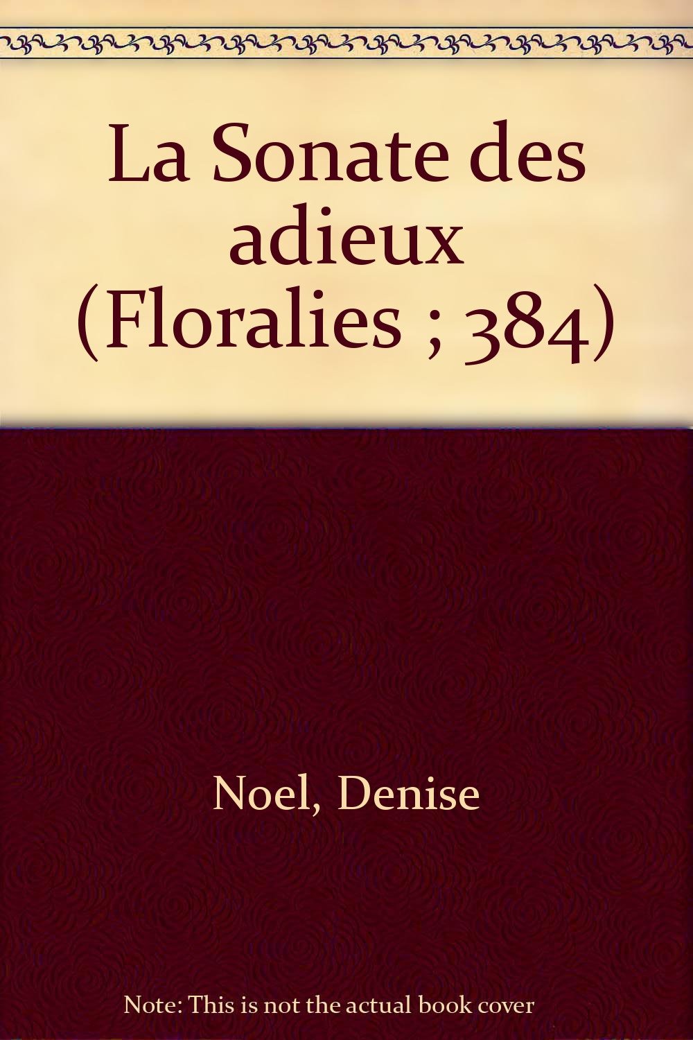La Sonate des adieux (Floralies) Books