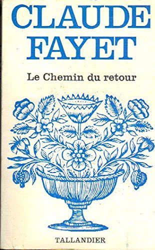 Le Chemin du retour (Floralies) book