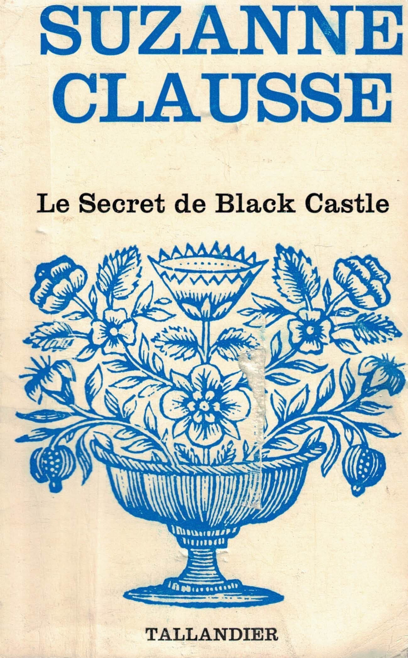 Le Secret de Black Castle (Floralies) book