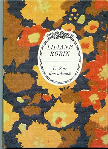 Le Soir des adieux (Arc-en-ciel) book