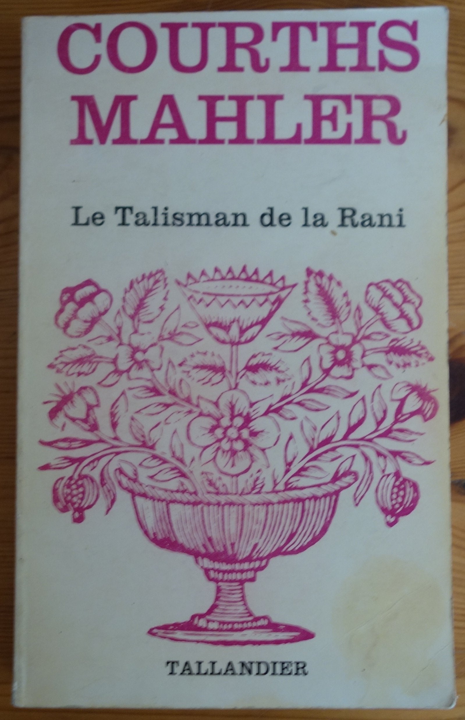 Le Talisman de la rani (Floralies) book