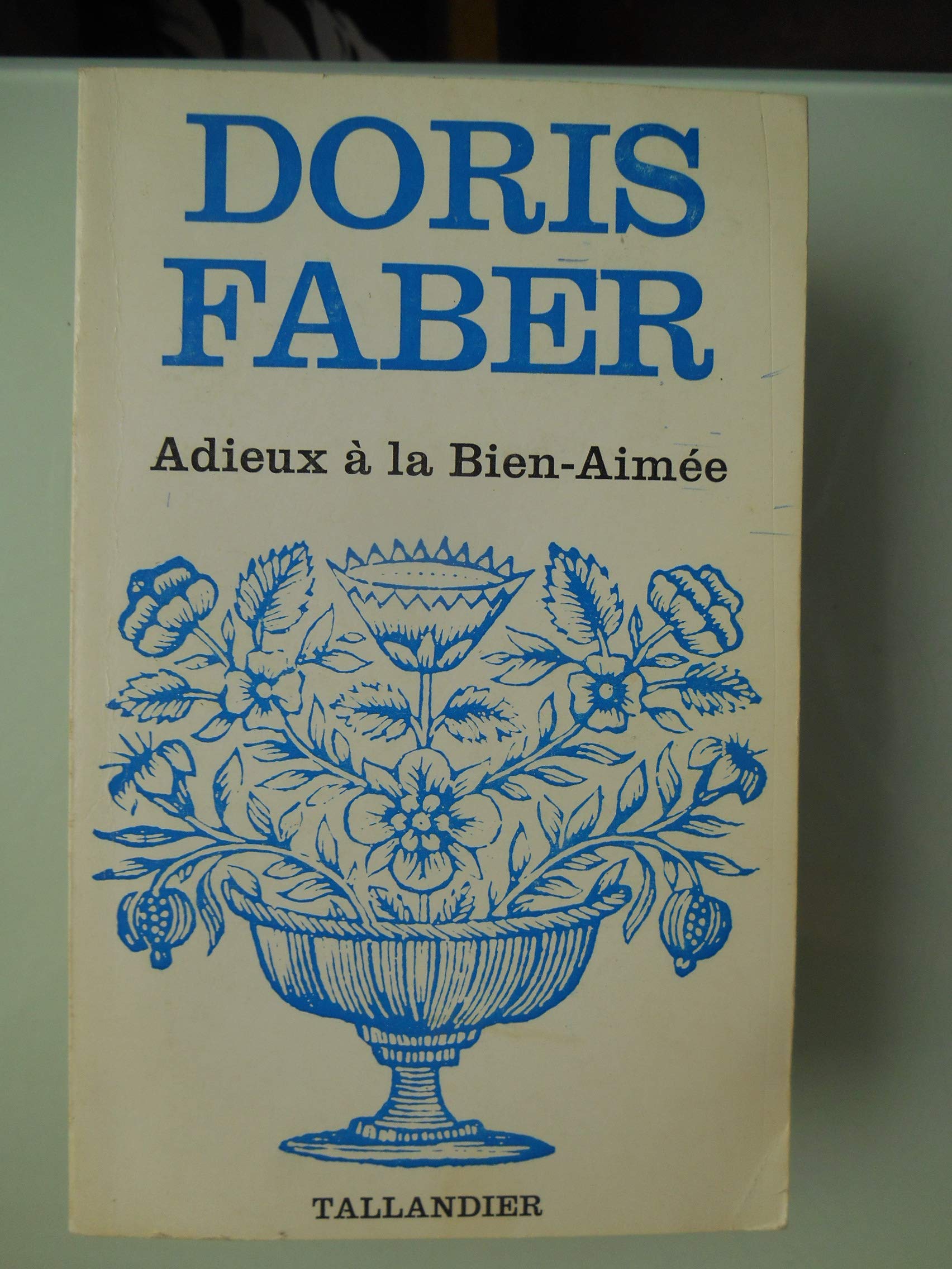 Adieux à la bien-aimée (Floralies) book