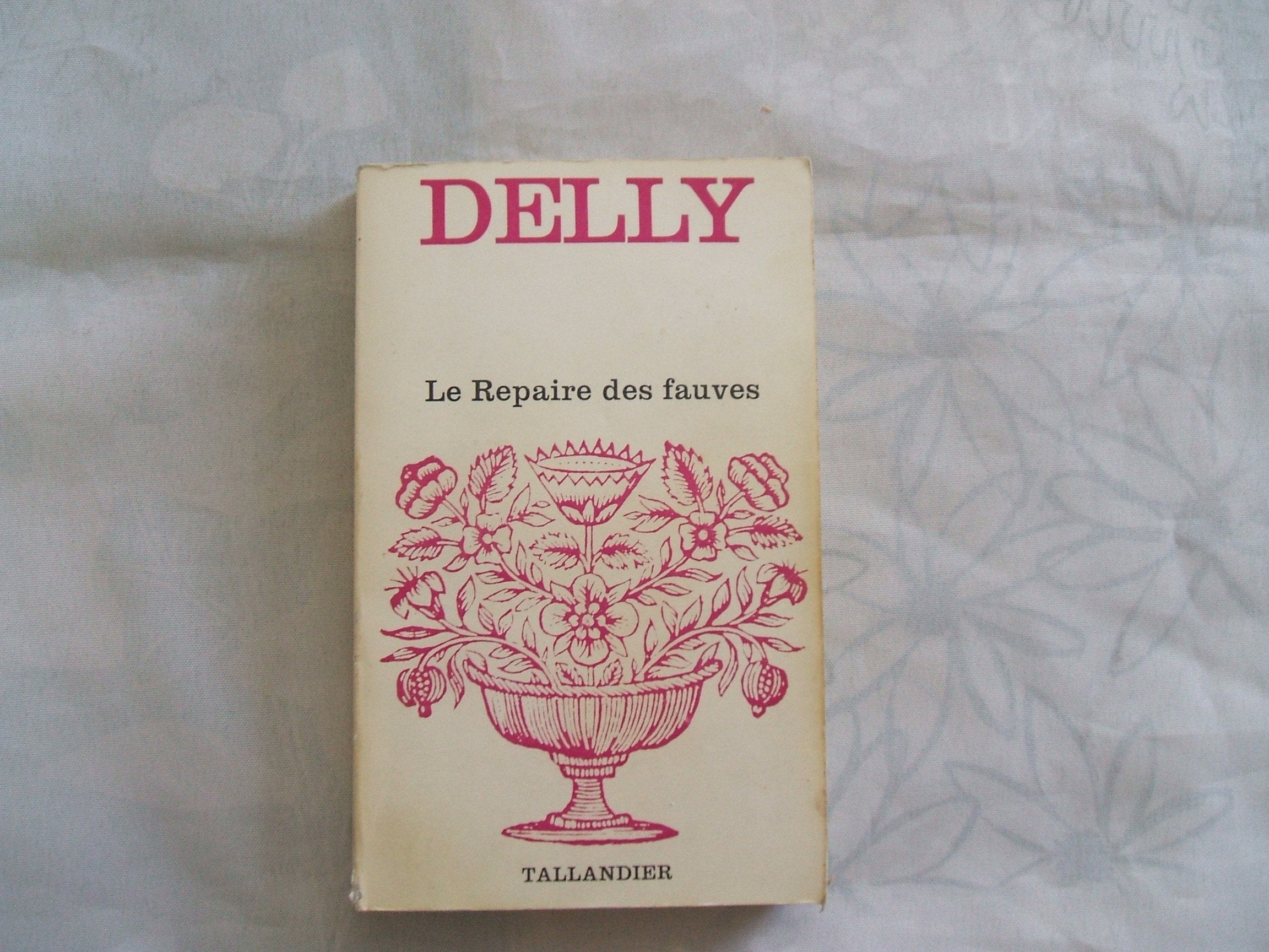 Le Repaire des fauves (Floralies) Books