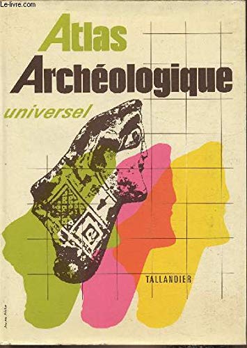 Atlas archéologique universel book