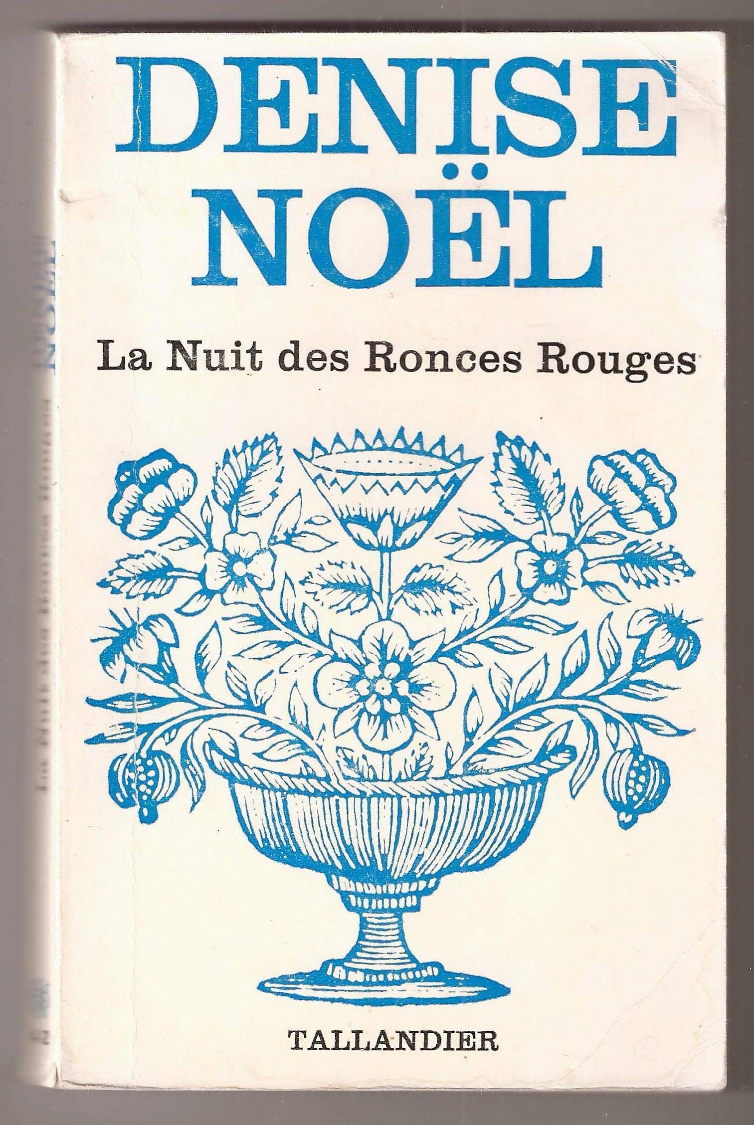 La Nuit des Ronces Rouges (Floralies) Books