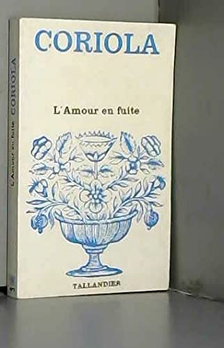 L'Amour en fuite (Floralies) Books