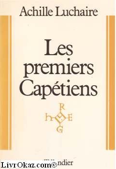 Les Premiers Capétiens: 987-1137 Books