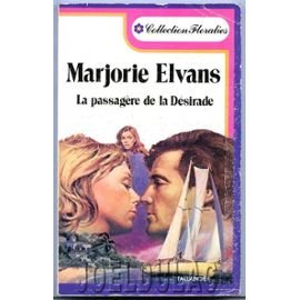 La Passagère de La Désirade (Collection Floralies) Books