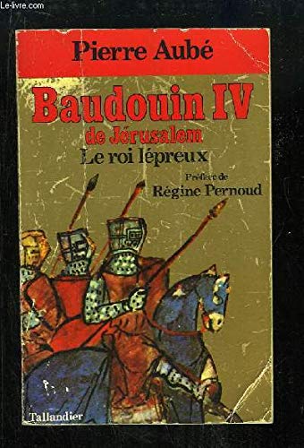 Broché - Baudouin iv de jérusalem - le roi lépreux Books