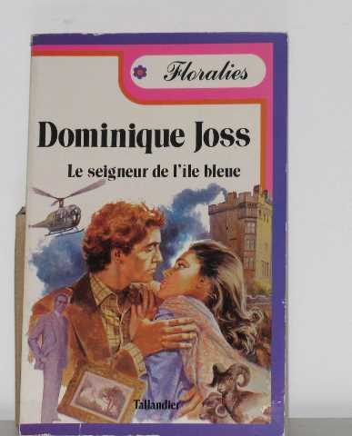 Le Seigneur de l'île bleue (Floralies) book