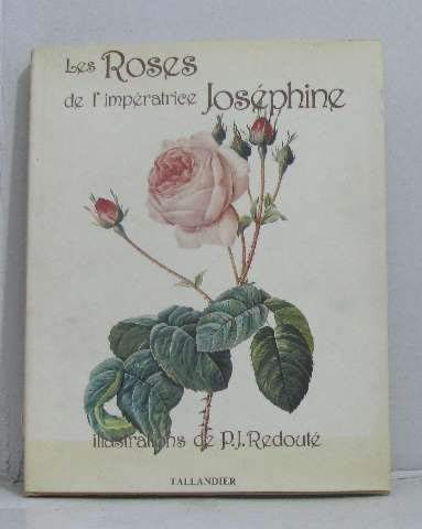 Les Roses de l'impératrice Joséphine Books