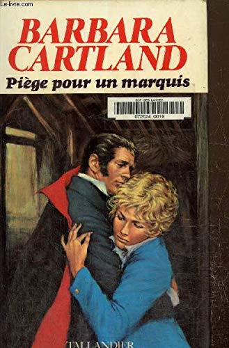 Piege pour un marquis (Tal.Cartland) Books