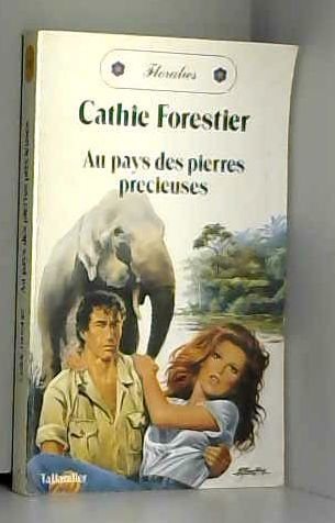 Au pays des pierres précieuses (Floralies) book