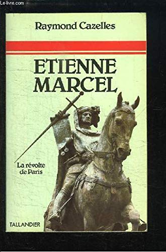 Etienne Marcel, champion de l'unité française Books