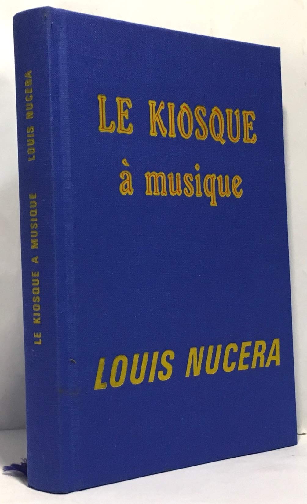 Le Kiosque à musique (Cercle du nouveau livre) Books