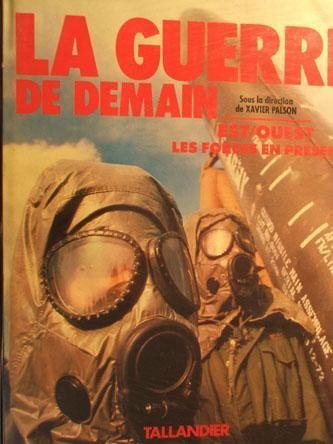 La guerre de demain / est-ouest les forces en presence book