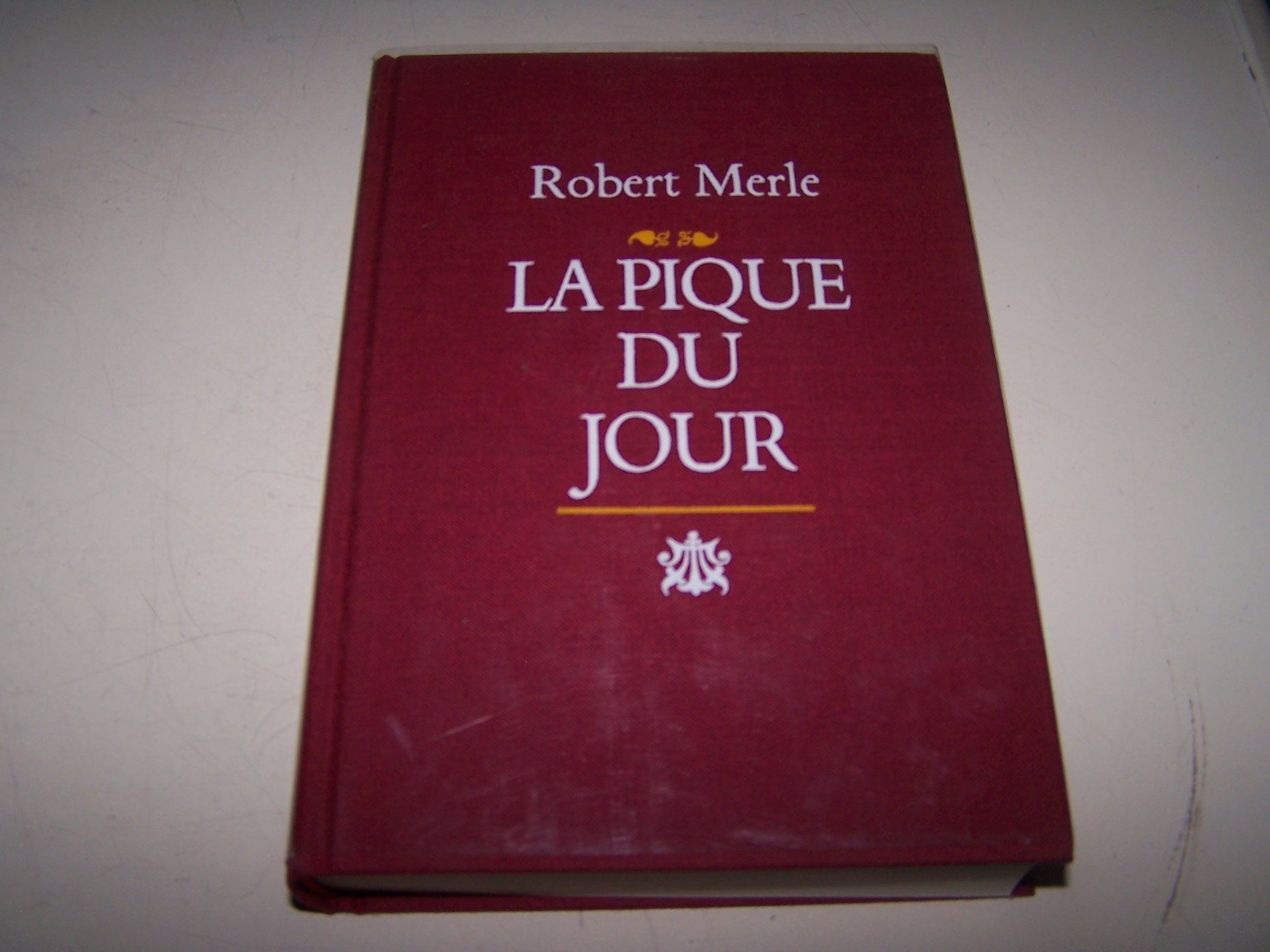 La pique du jour - Cercle du nouveau livre - Tallandier - Exemplaire N°251 book