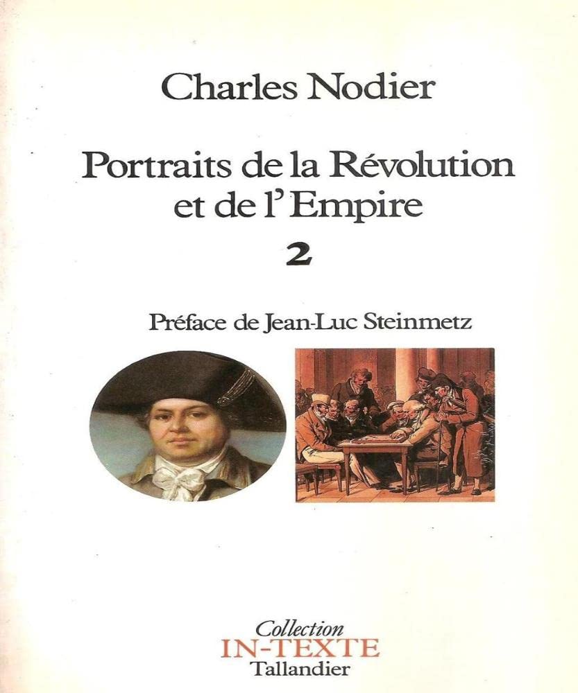 Souvenirs et portraits de la Révolution et de l'Empire. Vol. 2 Books