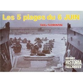 LES CINQ PLAGES DU 6 JUIN Politics & History
