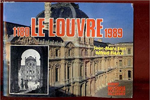 Le Louvre, 1180-1989: Du palais des rois au musée national book
