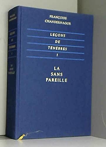 Leçons De Tenebres Tome 1 : La Sans Pareille book