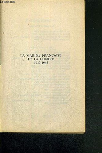 La marine française et la guerre, 1939-1945 Books