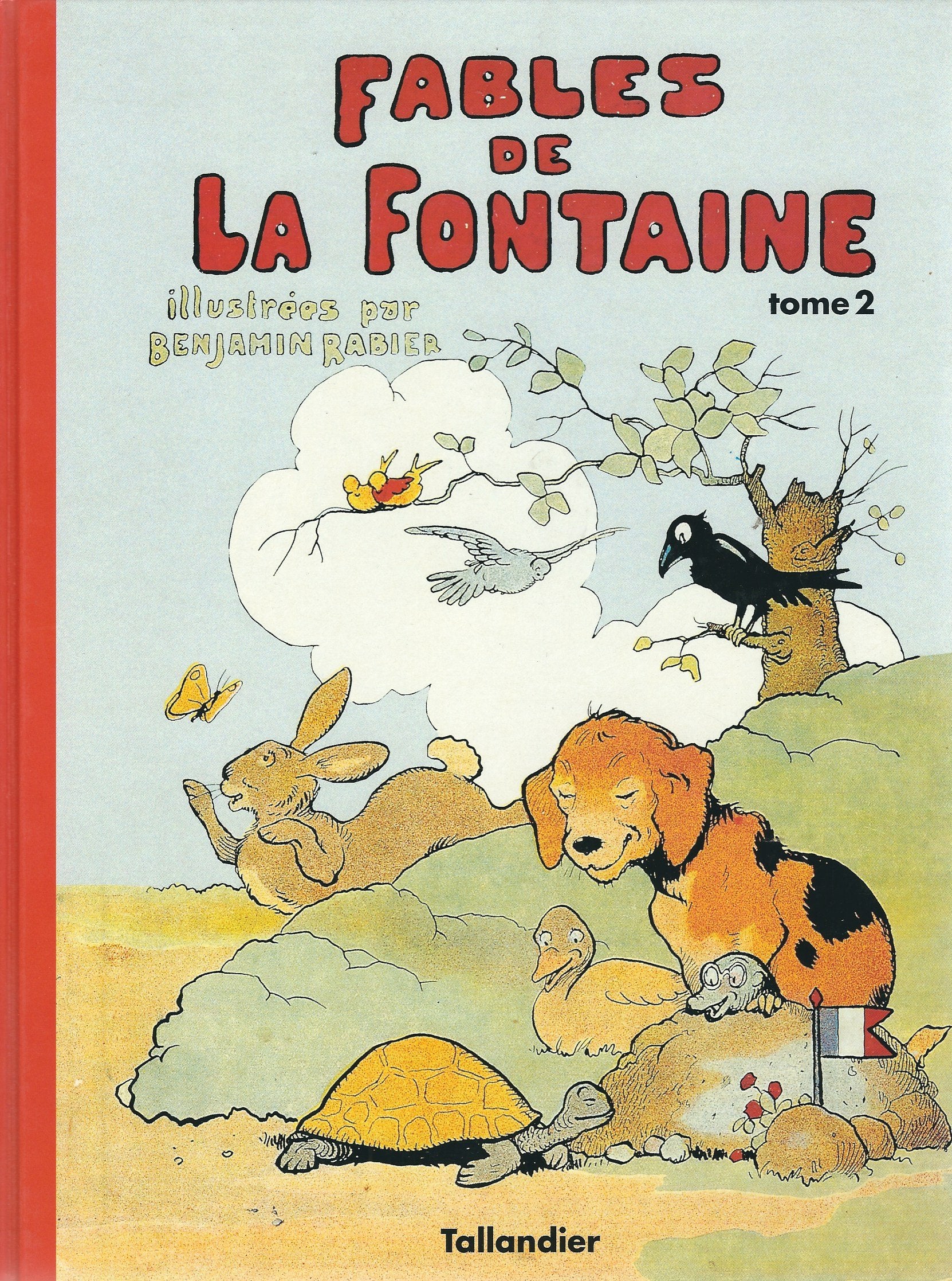 Les fables de La Fontaine, tome 2 : Illustrées par Benjamin Rabier 102097 book
