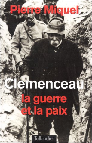 Clemenceau: La guerre et la paix Books