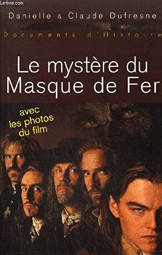 Le mystère du Masque de Fer - Avec les photos du film. book