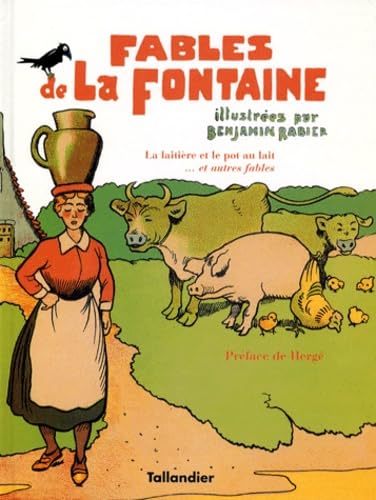 La laitière et le pot au lait et autres fables de La Fontaine Politics & History