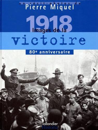 1918. Images de la victoire book